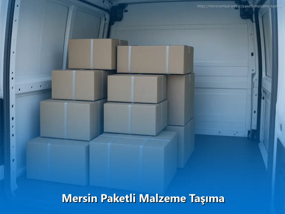 Mersin Paketli Malzeme Taşıma