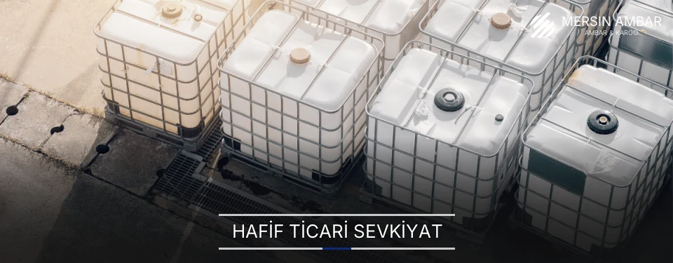 Mersin Hafif Ticari Yük Ambar Firmaları